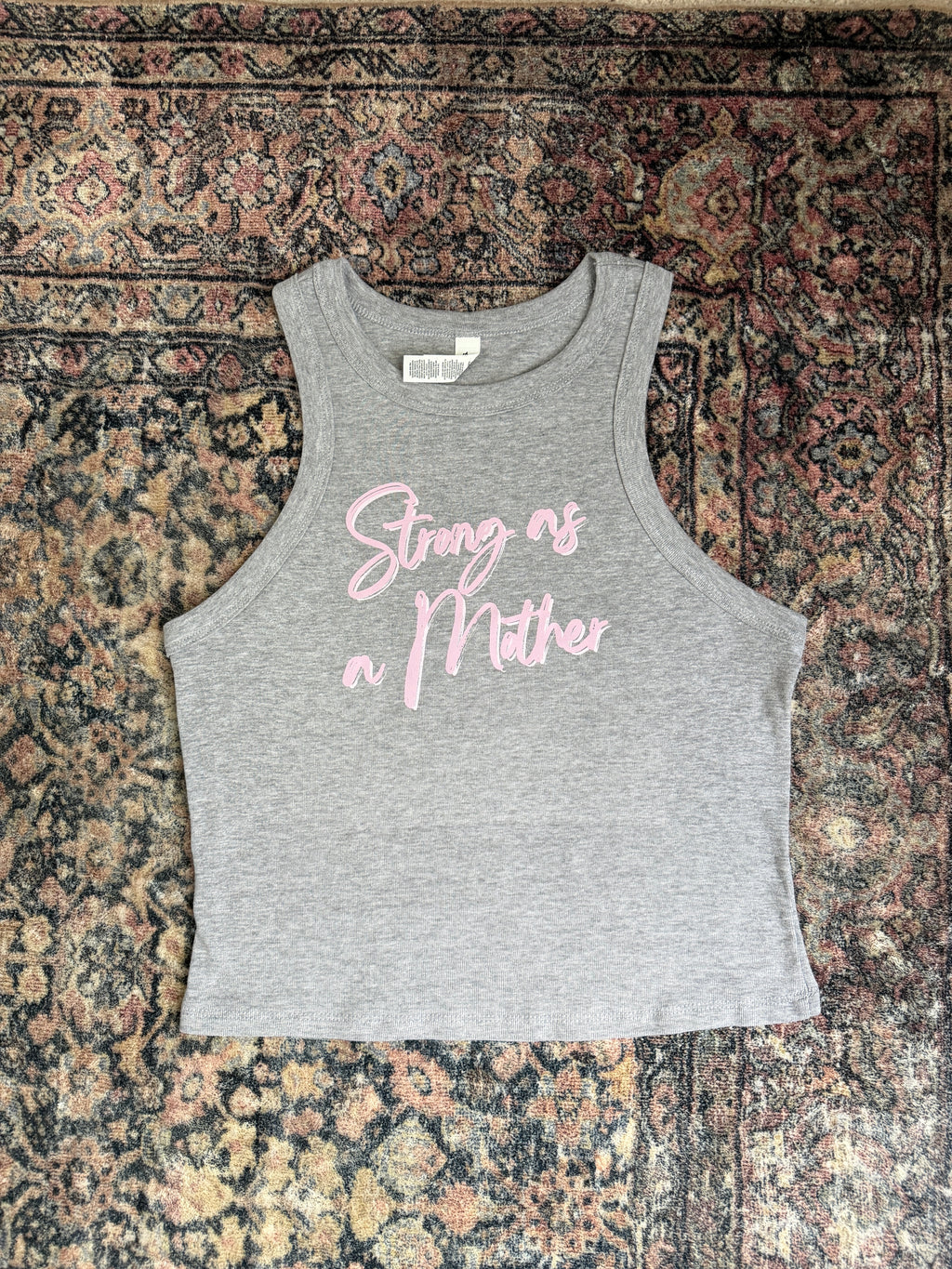 Strong as a Mother Tank
